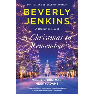 A Christmas to Remember: A Novel (Blessings: Volume Number 11) by Beverly Jenkins [Paperback Book]