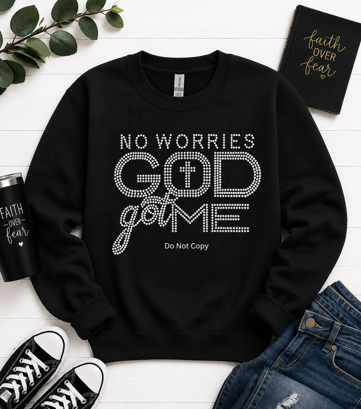 No Worries, God Got Me Rhinestone Sweatshirt