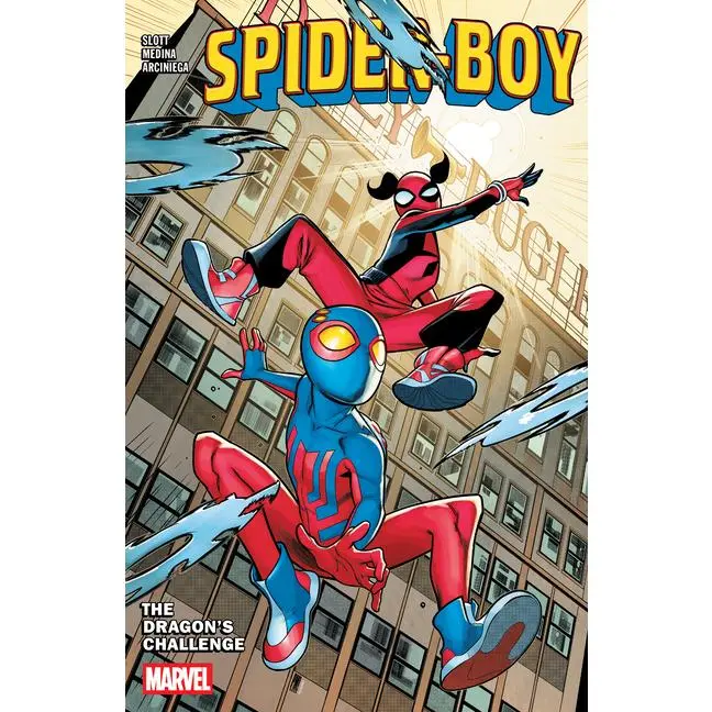 Spider-Boy Vol. 3: The Dragon's Challenge by Dan Slott (Paperback)