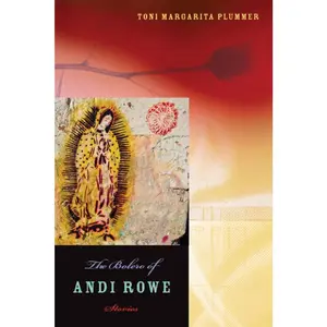 USED-The Bolero of Andi Rowe: Stories by Plummer, Toni Margarita (Paperback)
