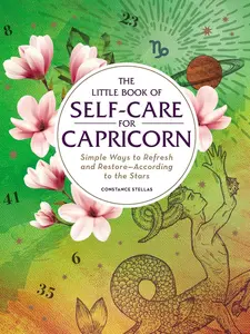 USED-The Little Book of Self-Care for Capricorn: Simple Ways to Refresh and Restore--According to the Stars by Stellas, Constance (Hardcover)