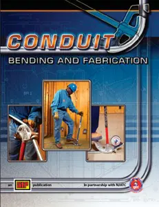 Conduit Bending and Fabrication with Quick Reference Guide by American Technical Publishers