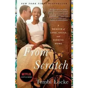 USED-From Scratch: A Memoir of Love, Sicily, and Finding Home by Tembi Locke (Paperback)