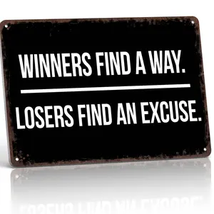 Winners Find a Way Losers Find an Excuse 12x8 Inch Aluminum Metal Sign - Motivational Success Wall Decor for Office, Home Office, Gym, Classroom - Retro Tin Sign Gift for Entrepreneurs, Athletes, Students and Self-Improvement Enthusiasts