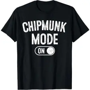 Chipmunk Mode On Costume Funny Cheek Stuffer Gift Animal T-Shirt