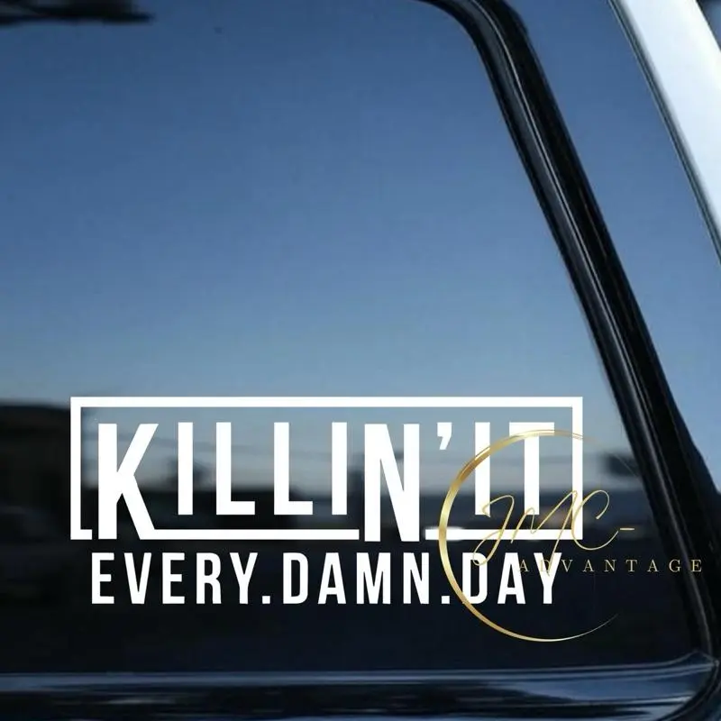 Killin It Every Day Decal - Hustle Mode - Truck Decal - Car Decal - Gifts for Him - Truck Sticker - Car Sticker - Entrepreneur Sticker