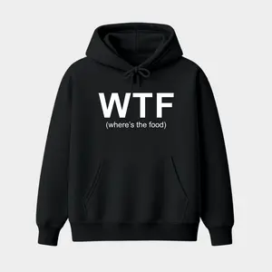 WTF Hoodie – Funny Where’s The Food Pullover, Humor Graphic Hoodie, Casual Streetwear Top, Unisex Gift for Food Lovers
