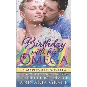 USED-Birthday with His Omega: (m/M Non Shifter Alpha/Omega Mpreg) by Grace, Aria (Paperback)