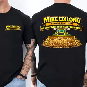 Mike Oxlong Construction T-Shirt, Funny Heavy Equipment Operator Tee, Adult Humor Construction Worker Gift for Men