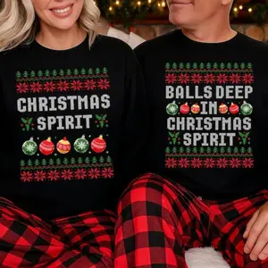 Couple Matching Christmas Sweatshirt, Funny Ugly Christmas Sweater, Ball Deep In Christmas Sprit Couples Printed Jumpers, Newlywed Gifts