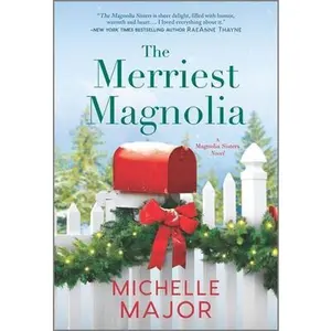 USED-The Merriest Magnolia: A Christmas Romance by Major, Michelle (Mass Market Paperback)