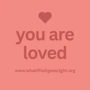 "You Are Loved" Sticker - Pink Heart Design www.whatifitallgoesright.org Motivational Message