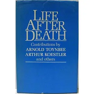 USED-Life after death by Arthur Koestler (Hardcover)