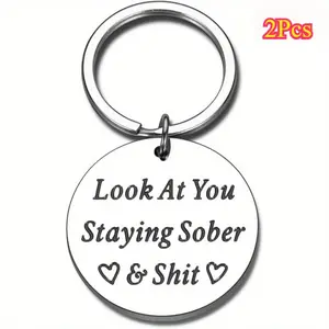 2Pcs Stainless Steel Keychain - Look At You Staying Sober Engraved - Inspirational
