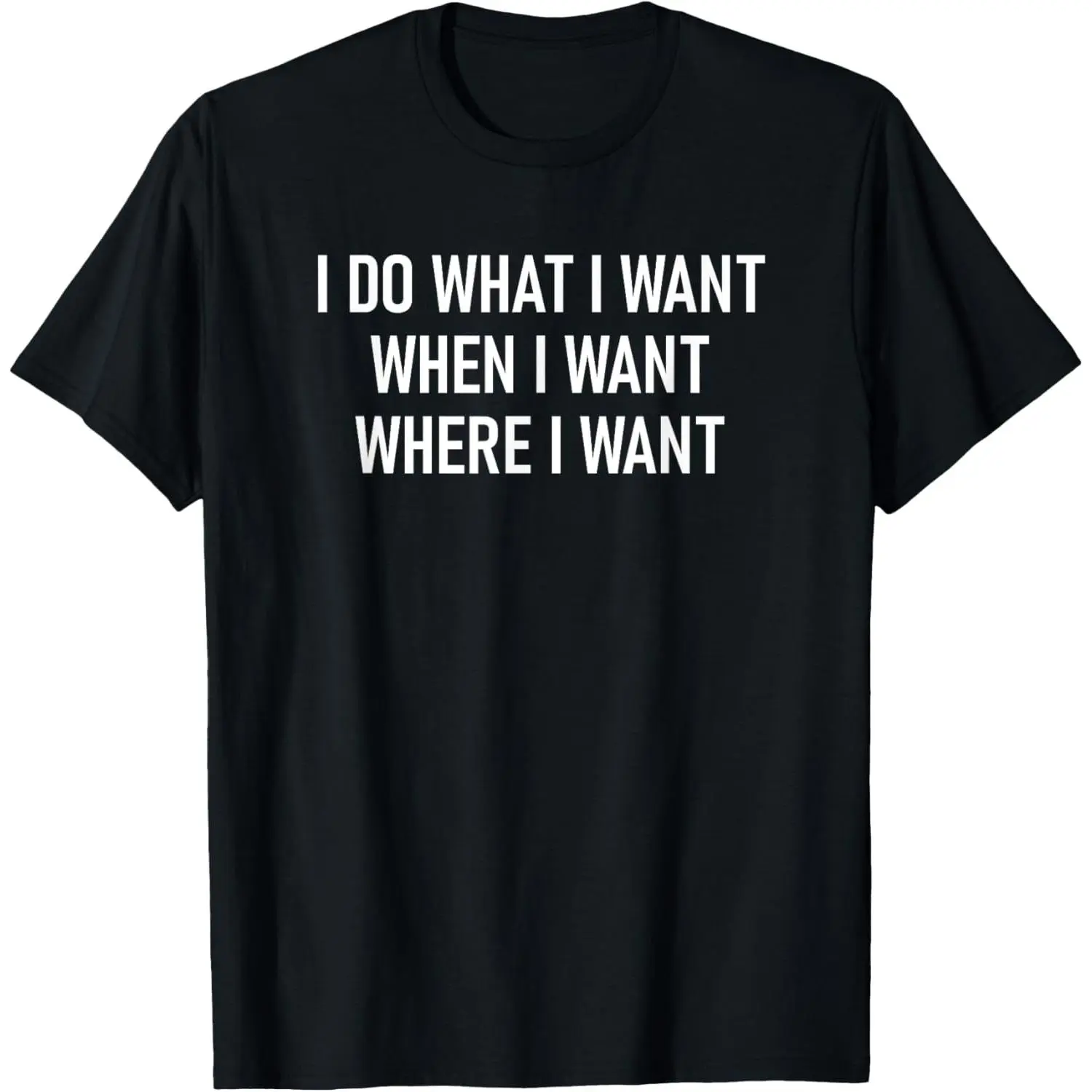Humor, Clever Sayings, One-Liners, Gag Gifts Unisex T-Shirt, Ladies T-Shirt, Sweatshirt, Hoodie
