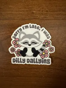 Dilly Dallying Decal Sticker, 1-Piece