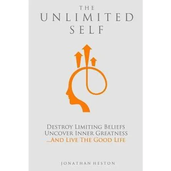USED-The Unlimited Self: Destroy Limiting Beliefs, Uncover Inner Greatness, and Live the Good Life by Heston, Jonathan (Paperback)