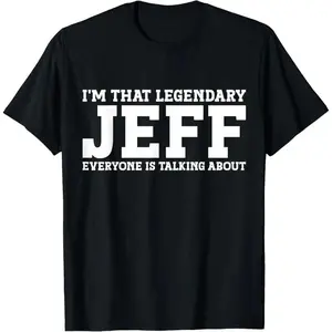 Jeff Personal Name First Name Funny Jeff T-Shirt,Unisex,Made in USA.
