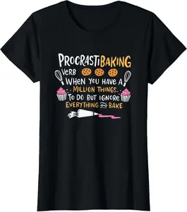 100%cotton Funny Baking Outfit for a Cake Decorator T-Shirt  Top teeshirt