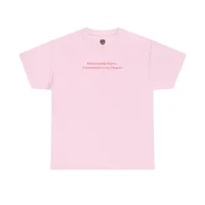Relationship Status: Committed to My Degree Tee
