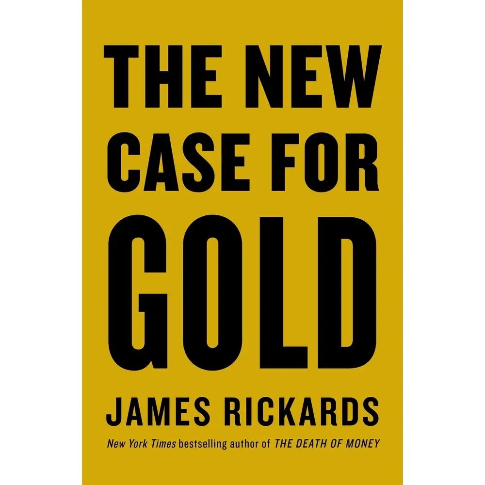 USED-New Case for Gold by James Rickards (Paperback)