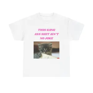 100% Cotton THIS GANG ASS SHIT AIN'T NO JOKE Shirt – Funny Meme T-Shirt