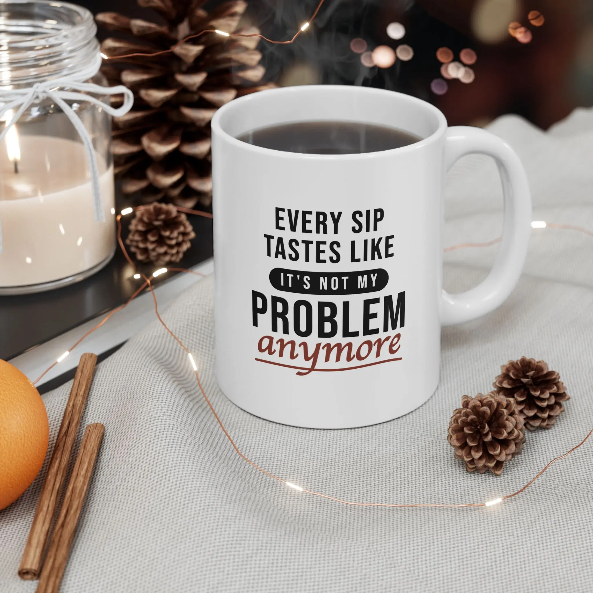 Funny Retirement Mug — “Not My Problem Anymore”