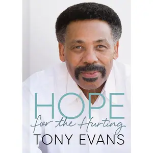 USED-Hope for the Hurting by Evans, Tony (Hardcover)