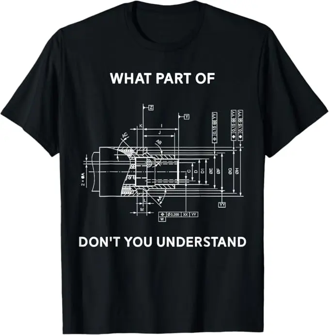 Funny Sarcastic Engineering Gift Shirt, Mechanical Engineering T-Shirt - Menswear Casual Cotton