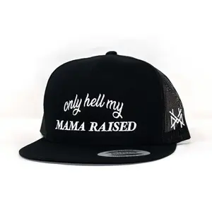 Only Hell My Mama Raised Black Trucker Hat Snapback Mesh Back Baseball Cap Premium White Embroidery Edgy Country Style High Quality Adjustable Headwear Gift for Men and Women