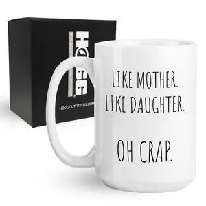 Like Mother Like Daughter Coffee Mug Like Mother Like Daughter Coffee Mug