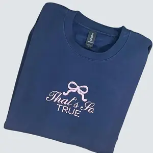 That’s so True , Gracie , Gracie fan merch, that’s so true embroidered , Womenswear Pullover, sweatshirt, crewneck