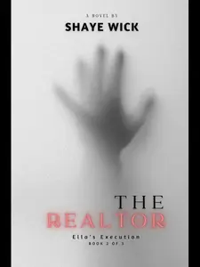 Ella's Execution by Shaye Wick (Book 2 of 3 for The Realtor Series) - Paperback