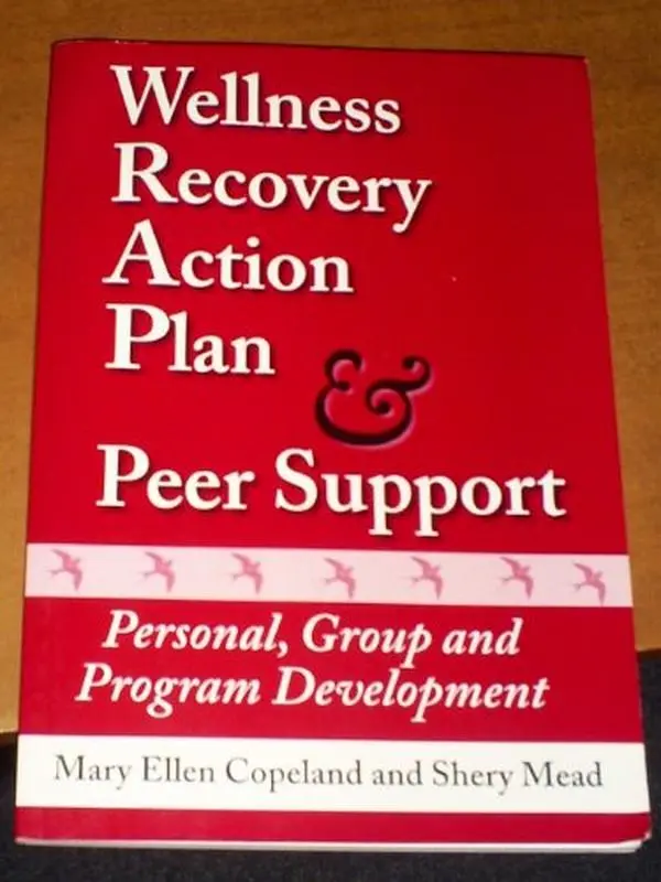 USED-Wellness Recovery Action Plan & Peer Support: Personal, Group and Program Development by Mary Ellen Copeland (Paperback)