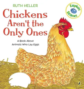 Chickens Aren't the Only Ones (World of Nature Series)   Paperback – Illustrated, May 24, 1999