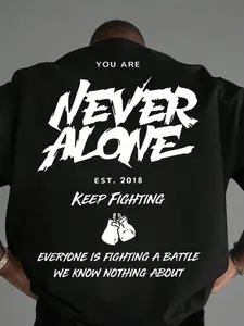 "Never Alone" Mental Health Graphic Tee for Men | Premium Cotton | Boxing Glove Print | "Keep Fighting" Motivational Slogan | Streetwear Aesthetic | Black/White Casual T-Shirts for Resilience & Street Style Enthusiasts | Fashion | Menswear