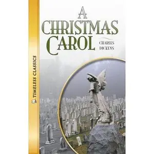 USED-A Christmas Carol (Timeless) (Timeless Classics-Literature Set 1) by Charles Dickens (Paperback)