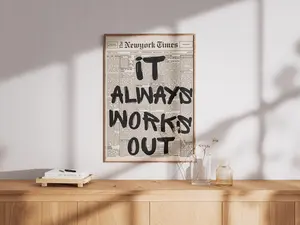 [NO FRAME] Retro It Always Works Out Newspaper Print, Typography Poster, Trendy Wall Art, Motivational Poster, Digital Print, It Always Poster Print