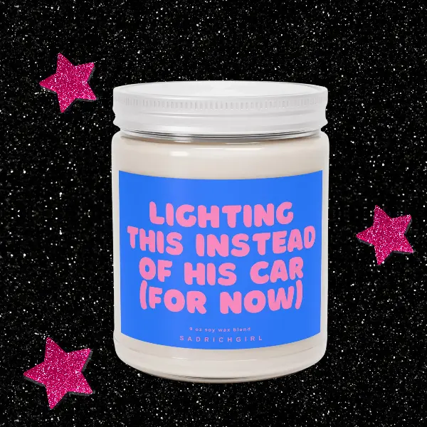 Lighting This Instead of His Car Candle | 9oz Soy Jar
