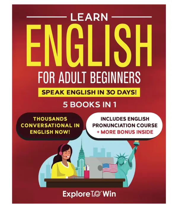 Learn English for Adult Beginners: 5 ESL Books in 1: Perfect Your Grammar & Speak English in 30 Days!