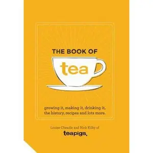 USED-The Tea Book: All Things Tea by Nick Kilby (Hardcover)
