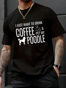 100% Cotton Unisex Funny Poodle Coffee Dog Quote For Poodle Lovers Men Women Girls Kids T-Shirt - 100% Cotton Summer Clothes For Men, Perfect For Daily Wear, Hiking, And Travel