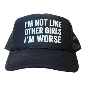 I’m not like other girls I’m worse hat funny trucker hat bachelorette party college beach  concert hat new SnapBack Women's Shut Up Hat classic foam