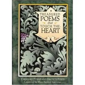 USED-Treasured Poems That Touch the Heart: Cherished Poems and Favorite Poets by Mary Sanford Laurence (Hardcover)