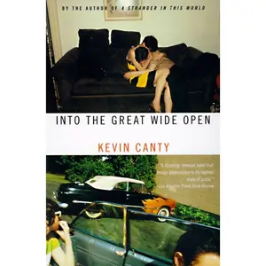 USED-Into the Great Wide Open by Canty, Kevin (Paperback)