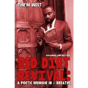 USED-Red Dirt Revival: a poetic memoir in 6 Breaths by West, Tim'm (Paperback)