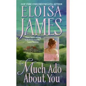 USED-Much Ado about You by James, Eloisa (Mass Market Paperback)