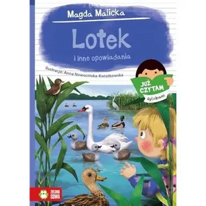 USED Book - Lotek i inne opowiadania. JuLz czytam sylabami - Magda Malicka [KSIÄLtKA] (Paperback) - polish