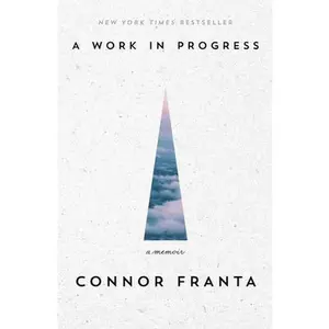 USED-A Work in Progress: A Memoir by Franta, Connor (Paperback)