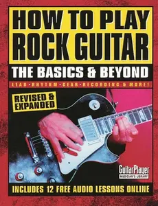 USED-How to Play Rock Guitar: The Basics & Beyond by Various Authors (Paperback)